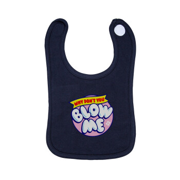 Why Don't You Blow Me Funny, Σαλιάρα με Σκρατς 100% Organic Cotton Μπλε (0-18 months)