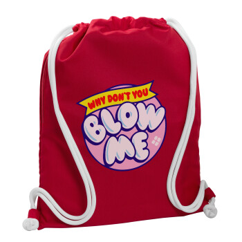 Why Don't You Blow Me Funny, Backpack pouch GYMBAG Red, with pocket (40x48cm) & thick cords
