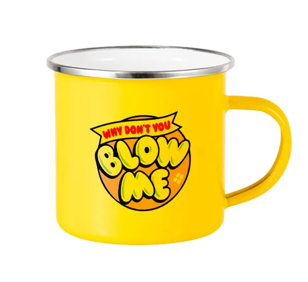 Why Don't You Blow Me Funny — Yellow Enamel Metallic Cup 360ml
