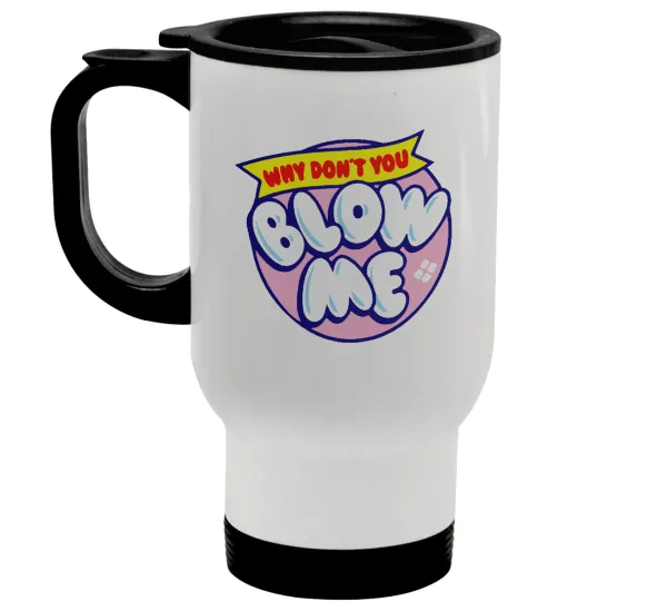 Why Don't You Blow Me Funny — 1