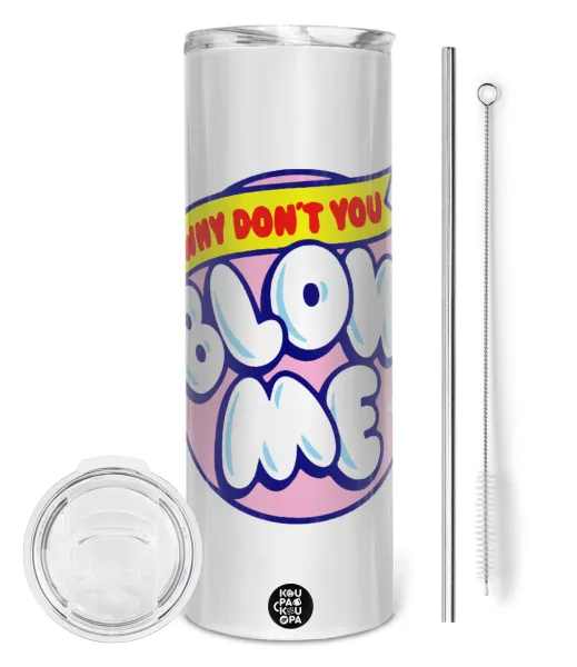 Why Don't You Blow Me Funny — 1