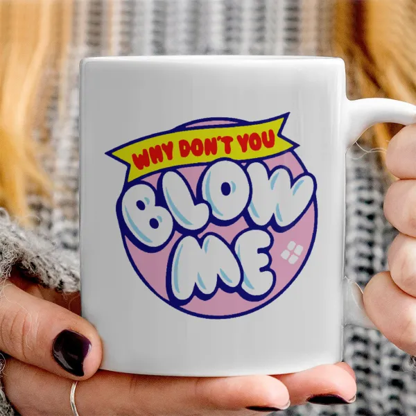 Why Don't You Blow Me Funny — 3