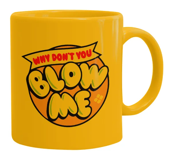 Why Don't You Blow Me Funny — 1