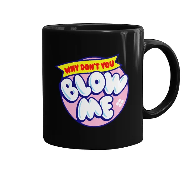 Why Don't You Blow Me Funny — 1