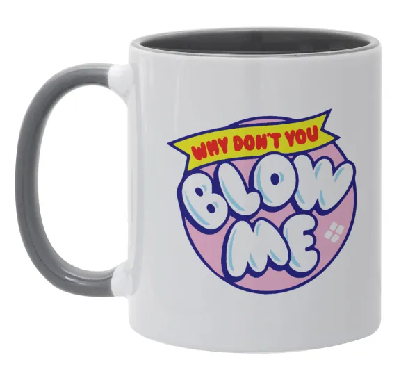 Why Don't You Blow Me Funny — 1