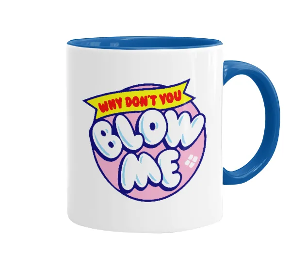 Why Don't You Blow Me Funny — 1