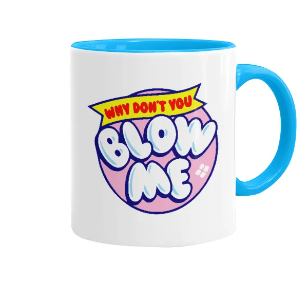Why Don't You Blow Me Funny — 1