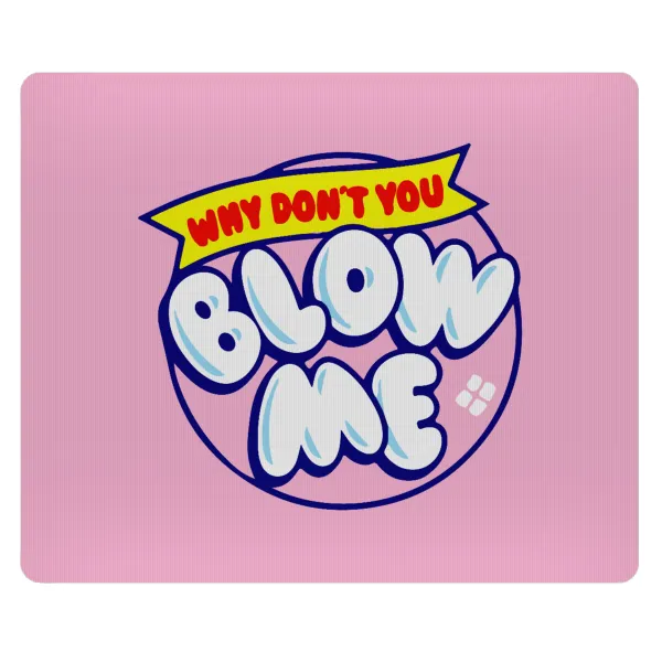 Why Don't You Blow Me Funny — 1