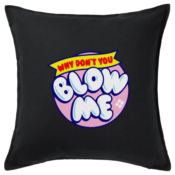 Why Don't You Blow Me Funny — 1