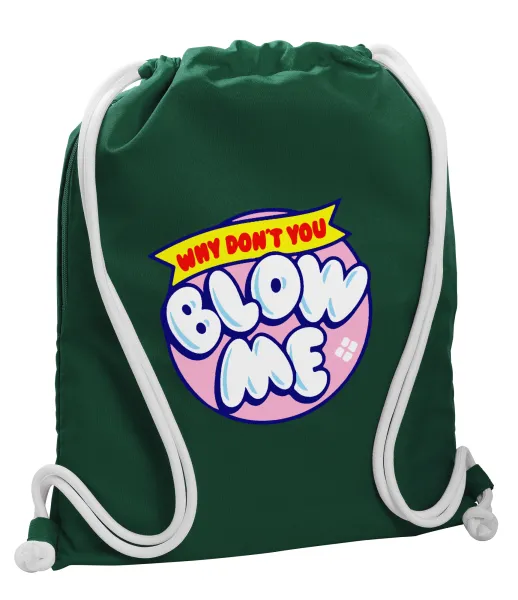 Why Don't You Blow Me Funny — 1