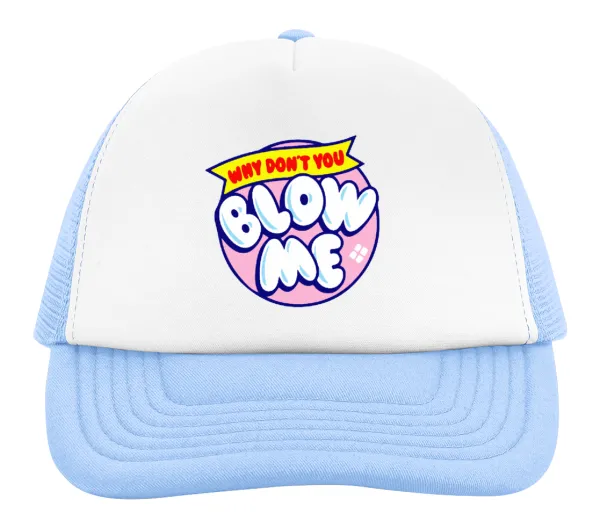 Why Don't You Blow Me Funny — 2