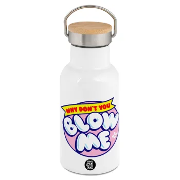 Why Don't You Blow Me Funny, Μεταλλικό παγούρι θερμός (Stainless steel) Λευκό με ξύλινο καπακι (bamboo), διπλού τοιχώματος, 350ml