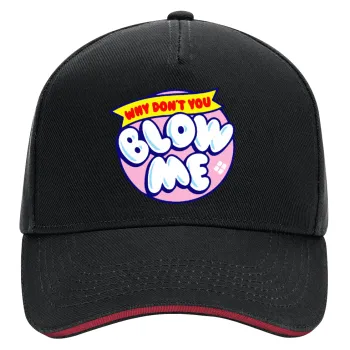 Why Don't You Blow Me Funny, DRILL Adult Ultimate Hat BLACK/RED, (100% COTTON, ADULT, UNISEX, ONE SIZE)