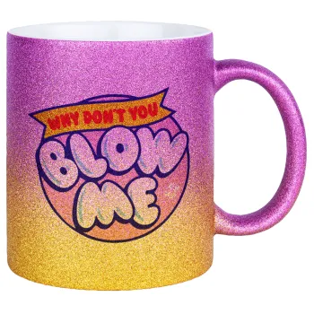 Why Don't You Blow Me Funny, Κούπα Χρυσή/Ροζ Glitter, κεραμική, 330ml