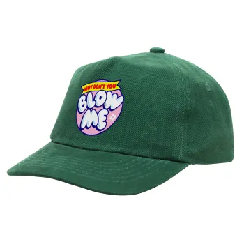 Why Don't You Blow Me Funny, Children's Baseball Cap, 100% Cotton Drill, GREEN (COTTON, CHILDREN'S, ONE SIZE)