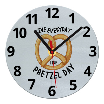 The office, Live every day like pretzel day, Ρολόι τοίχου γυάλινο (20cm)