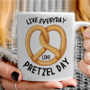   The office, Live every day like pretzel day