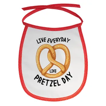 The office, Live every day like pretzel day, Σαλιάρα μωρού αλέκιαστη με κορδόνι Κόκκινη