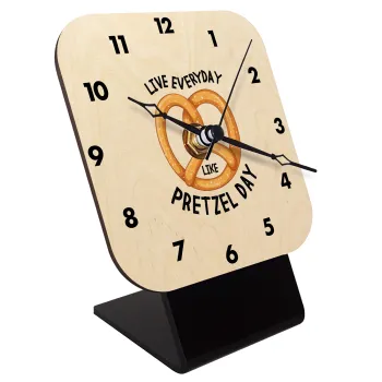 The office, Live every day like pretzel day, Quartz Table clock in natural wood (10cm)
