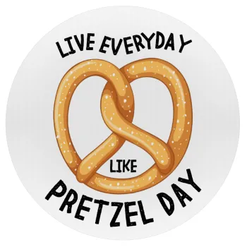 The office, Live every day like pretzel day, Mousepad Στρογγυλό 20cm