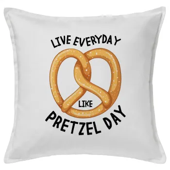 The office, Live every day like pretzel day, Μαξιλάρι καναπέ ΛΕΥΚΟ 100% βαμβάκι, περιέχεται το γέμισμα (50x50cm)