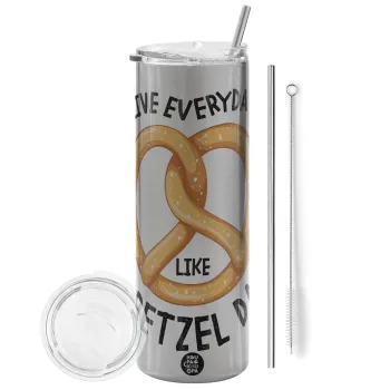 The office, Live every day like pretzel day, Tumbler ποτήρι θερμό Ασημένιο από ανοξείδωτο ατσάλι 600ml, με μεταλλικό καλαμάκι & βούρτσα καθαρισμού