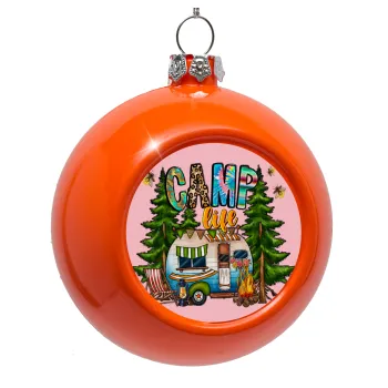 Camp Life, Στολίδι Χριστουγεννιάτικη μπάλα δένδρου Πορτοκαλί 8cm