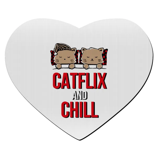Catflix and Chill — Mousepad heart 23x20cm