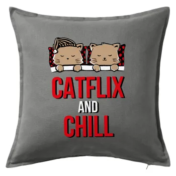 Catflix and Chill, Μαξιλάρι καναπέ Γκρι 100% βαμβάκι, περιέχεται το γέμισμα (50x50cm)