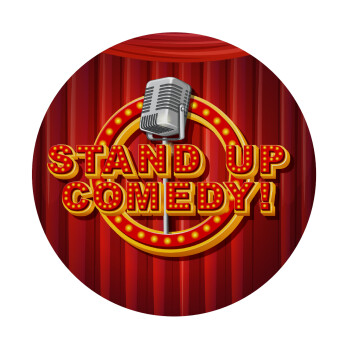 Stand up comedy, Mousepad Round 20cm