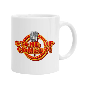 Stand up comedy, Ceramic coffee mug, 330ml (1pcs)