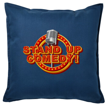 Stand up comedy, Μαξιλάρι καναπέ Μπλε 100% βαμβάκι, περιέχεται το γέμισμα (50x50cm)