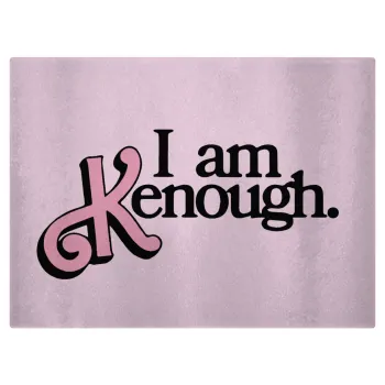 Barbie, i am Kenough, Επιφάνεια κοπής γυάλινη (38x28cm)