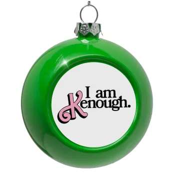 Barbie, i am Kenough, Green Christmas tree ornament bauble 8cm