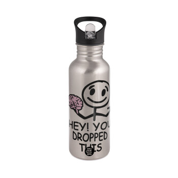 Hey! You dropped this, Water bottle Silver with straw, stainless steel 600ml
