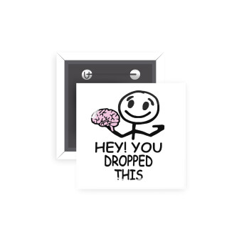 Hey! You dropped this, 