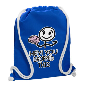 Hey! You dropped this, Τσάντα πλάτης πουγκί GYMBAG Μπλε, με τσέπη (40x48cm) & χονδρά κορδόνια