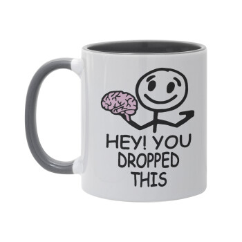Hey! You dropped this, Mug colored grey, ceramic, 330ml