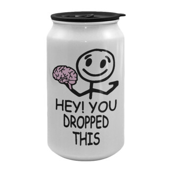 Hey! You dropped this, Κούπα ταξιδιού μεταλλική με καπάκι (tin-can) 500ml
