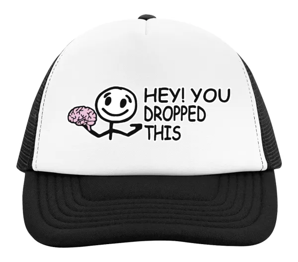 Hey! You dropped this — 2