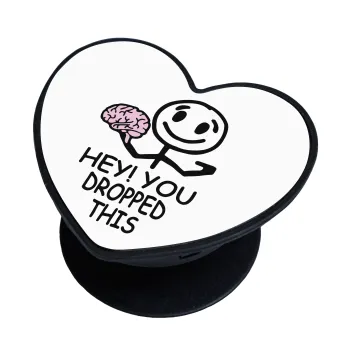 Hey! You dropped this, Phone Holders Stand  καρδιά Μαύρο Βάση Στήριξης Κινητού στο Χέρι