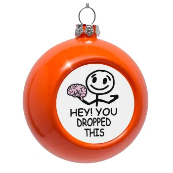 Hey! You dropped this, Orange Christmas tree ornament bauble 8cm