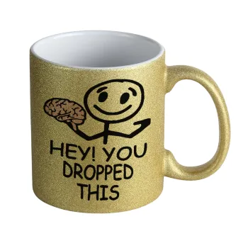 Hey! You dropped this, Κούπα Χρυσή Glitter που γυαλίζει, κεραμική, 330ml