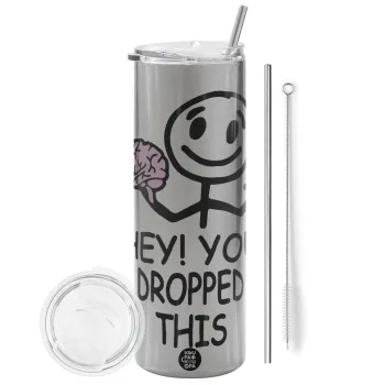 Hey! You dropped this, Tumbler ποτήρι θερμό Ασημένιο από ανοξείδωτο ατσάλι 600ml, με μεταλλικό καλαμάκι & βούρτσα καθαρισμού