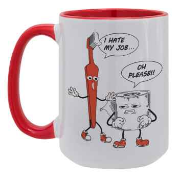I hate my job, Κούπα Mega 15oz, κεραμική Κόκκινη, 450ml