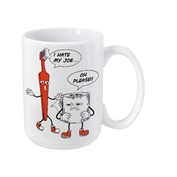 I hate my job, Κούπα Mega, κεραμική, 450ml