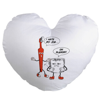 I hate my job, Μαξιλάρι καναπέ καρδιά 40x40cm περιέχεται το  γέμισμα