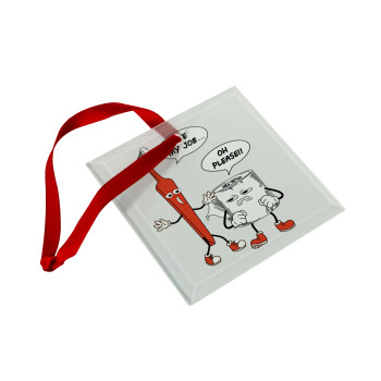 I hate my job, Στολίδι Χριστουγεννιάτικο στολίδι γυάλινο τετράγωνο 9x9cm