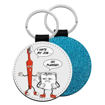 I hate my job, Μπρελόκ Δερματίνη, στρογγυλό ΜΠΛΕ (5cm)