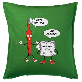 I hate my job, Sofa cushion Green 50x50cm includes filling